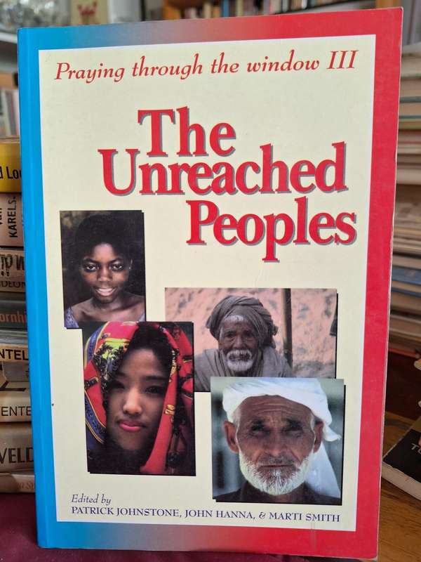 The Unreached Peoples edited by Patrick Johnstone - Religion