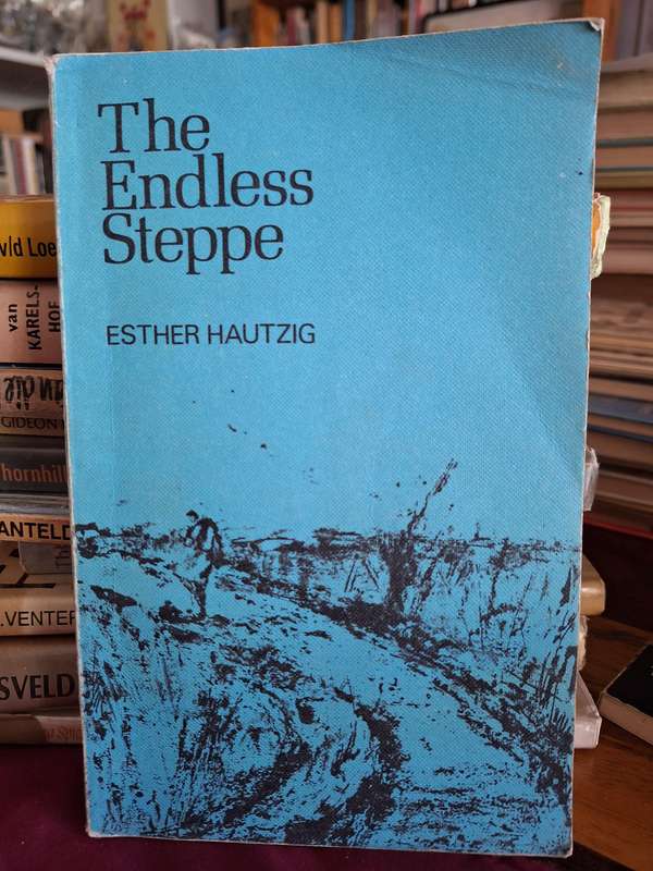 THE ENDLESS STEPPE - Esther Hautig - 1968 first edition