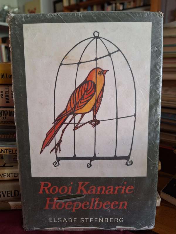 Rooi Kanarie Hoepelbeen - Elsabe Steenberg - 1980 - rare