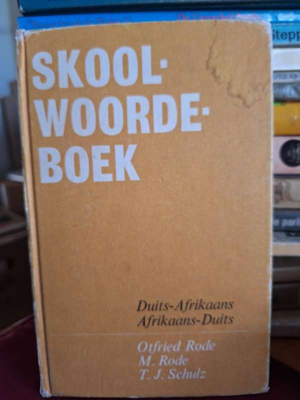 SKOOLWOORDEBOEK Duits-Afrikaans/Afrikaans-Duits Otfried Rode,M Rode,TJ Schulz. Language