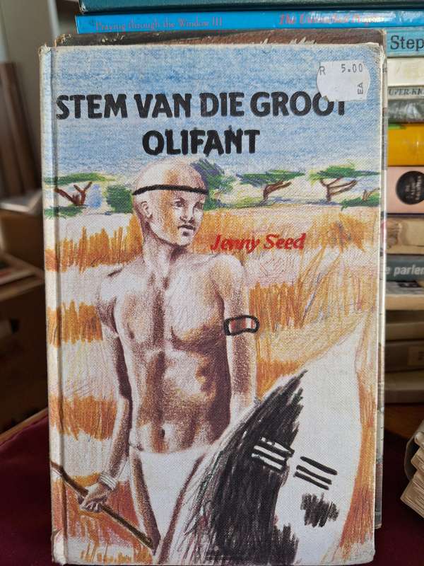 STEM VAN DIE GROOT OLIFANT - Jenny Seed - rare in Afrikaans 1986 translated from English