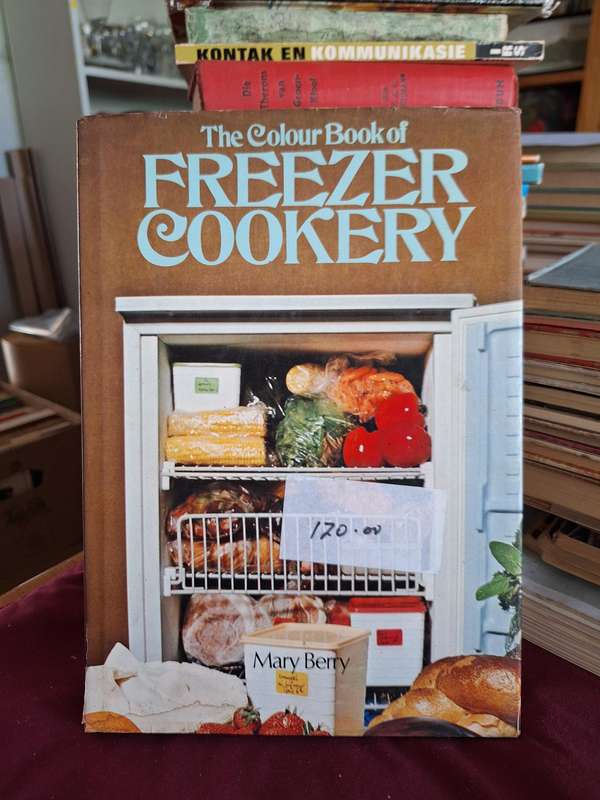 The Colour Book of FREEZER COOKERY by Mary Berry - 1977
