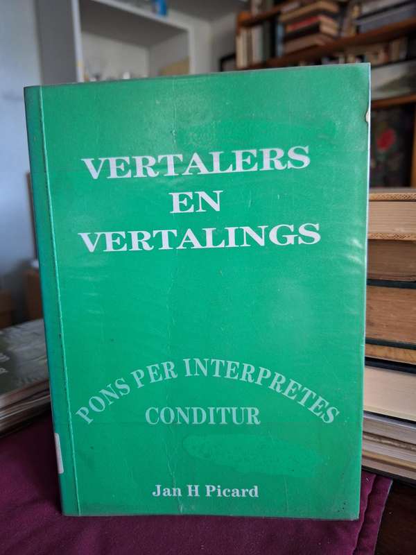 VERTALERS EN VERTALINGS -Pons per interpretes conditur- Jan H Picard / 1988 first edition RARE