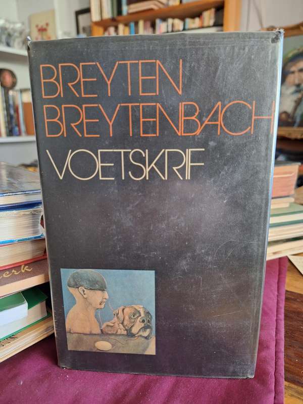 BREYTEN BREYTENBACH -VOETSKRIF - 1976 first edition.