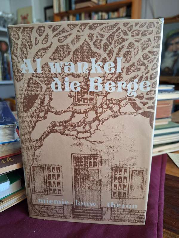 Al wankel die Berge - Miemie-Louw Theron -1975 first edition.