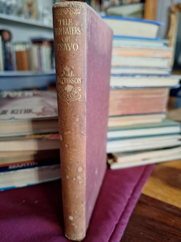 THE MAN-EATERS OF TSAVO and Other east African Adventures by JH Patterson 1930