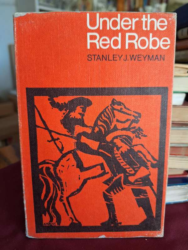 Under the Red Robe - Stanley  J Weyman - 1970 shortened version.