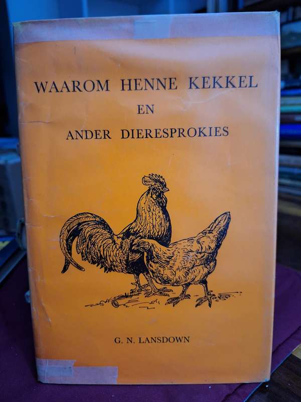 WAAROM HENNE KEKKEL EN ANDER DIERESPROKIES- GN LANSDOWN 1969 FIRST EDITION. RARE Children.