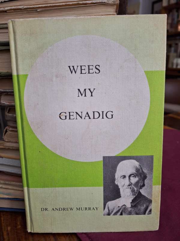 WEES MY GENADIG Dr Andrew Murray. 1968 first edition. rare