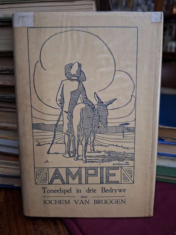 AMPIE - Toneelspel in drie Bedrywe deur JOCHEM VAN BRUGGEN -1930 - first edition rare