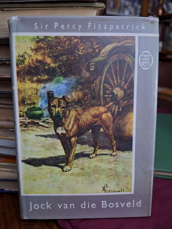 Sir Percy Fitzpatrick - Jock van die Bosveld. Rare Afrikaans transaltion. classic 1973
