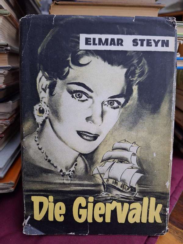 Elmar Steyn - Die Giervalk - Very Scarce. 1958 first edition. Afrikaans Text.