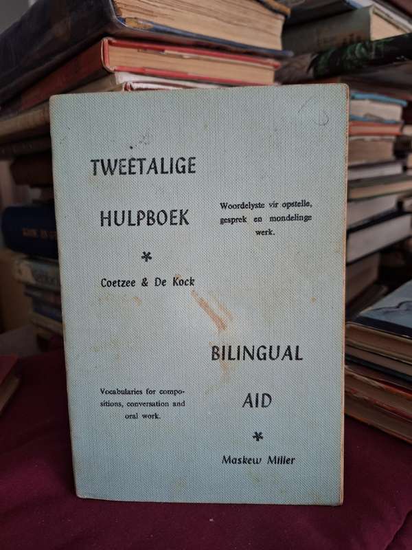 TWEETALIGE HULPBOEK/BILINGUAL AID * Maskew Miller * Coetzee & De Kock/Woordelys vir Opstelle/Gesprek