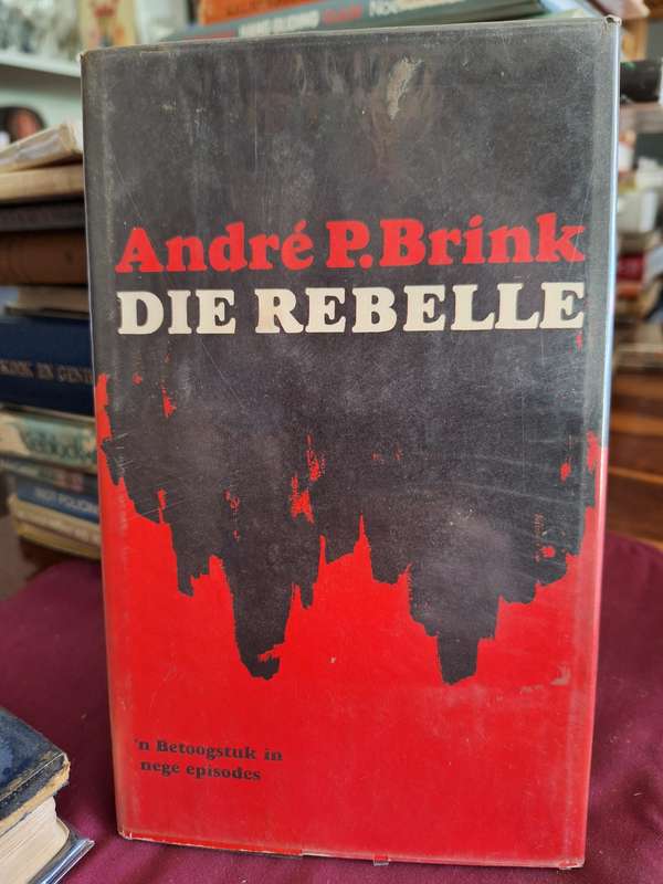 Andre P. Brink - DIE REBELLE - 1970 first edition Afrikaans Drama/Scarce