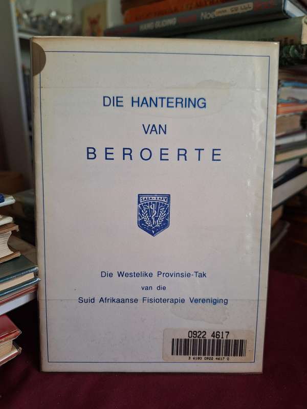DIE HANTERING VAN BEROERTE/Tak van die SA Fisioterapie vereniging-Molly Wilson. Medical.