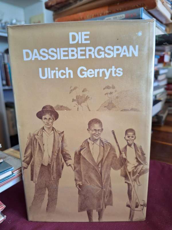DIE DASSIEBERGSPAN - Ulrich Gerryts - 1976 first edition.