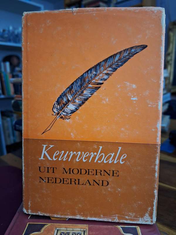 KEURVERHALE uit moderne Nederland. Byeengebring deur WK DU PLESSIS -1967
