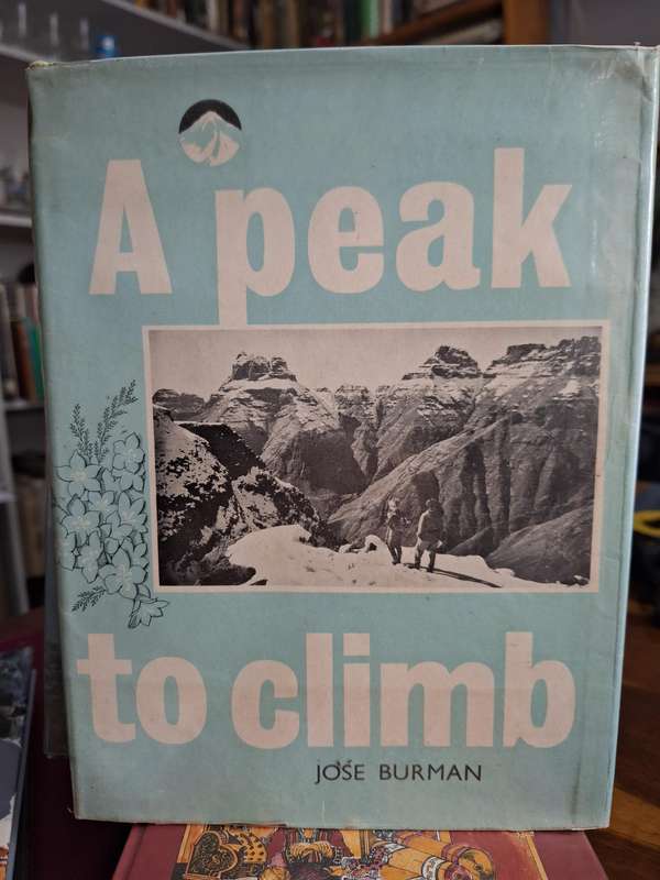 A peak to climb - Jose Burman -1966 first edition.