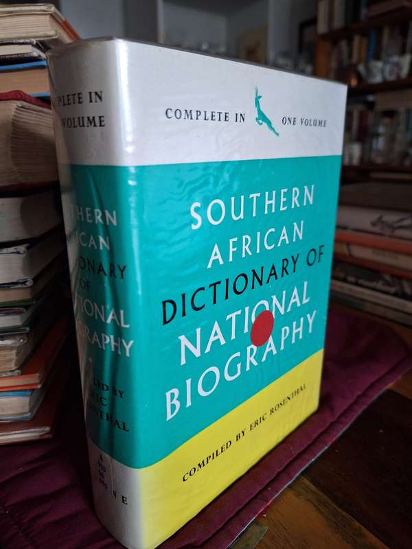 SOUTHERN AFRICAN DICTIONARY OF NATIONAL BIOGRAPHY - Eric Rosenthal -1966