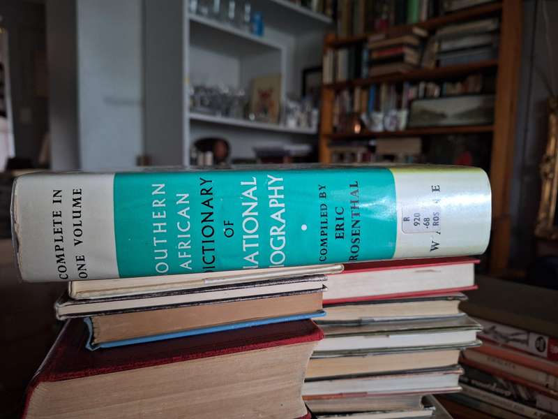SOUTHERN AFRICAN DICTIONARY OF NATIONAL BIOGRAPHY - Eric Rosenthal -1966