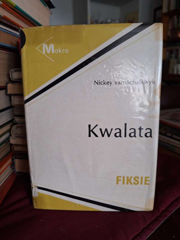 Nickey van Schalkwyk - Kwalata Fiksie - 1977 grootdrukuitgawe first edition. Rare