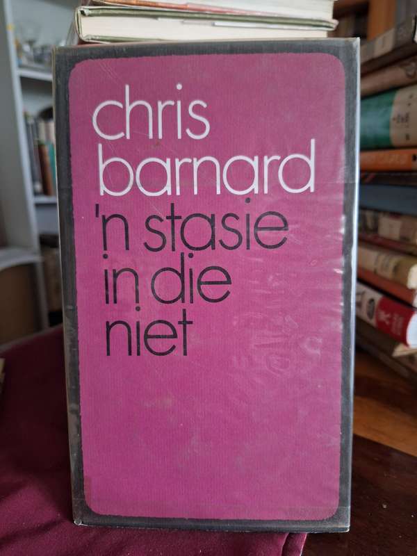 Chris Barnard - n Stasie in die Niet. 1970 first edition. Very rare. Afrikaans drama.