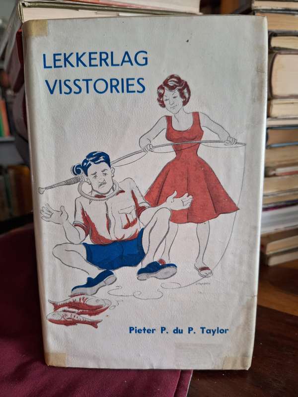 LEKKERLAG VISSTORIES - Pieter P. du P. Taylor. 1964 first edition. Children's book.