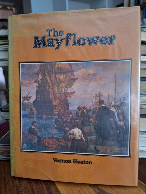 The MAYFLOWER -Vernon Heaton- Rare in SA. 1980 first edition. Shipwreck.