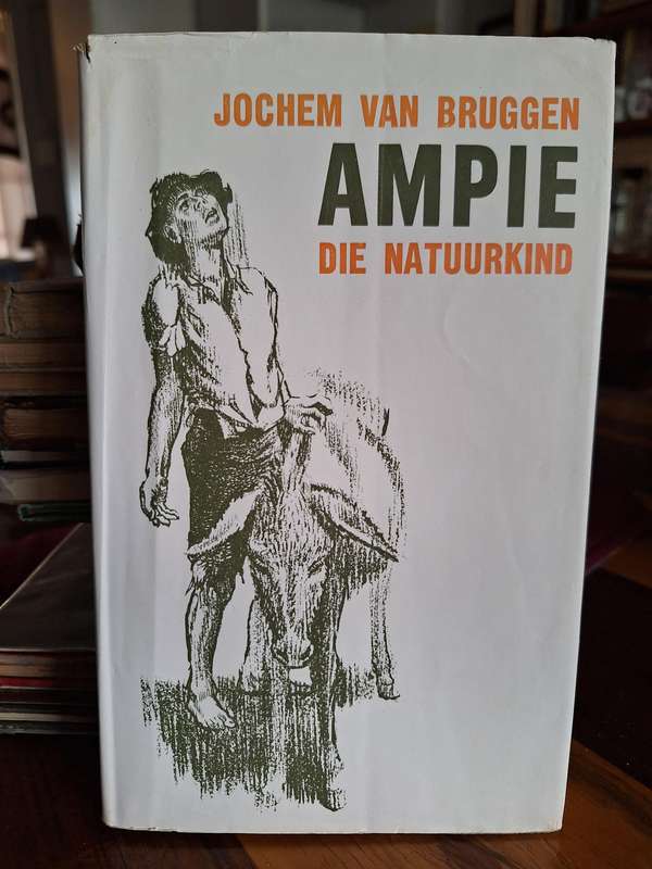 Jochem van Bruggen AMPIE die natuurkind - rare with jacket. reprint. Afrikaans