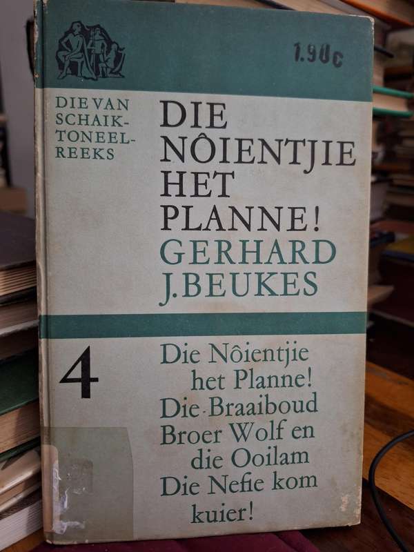 DIE NOIENTJIE HET PLANNE! Gerhard J Beukes. 4 stories. Scarce. 1974. Drama