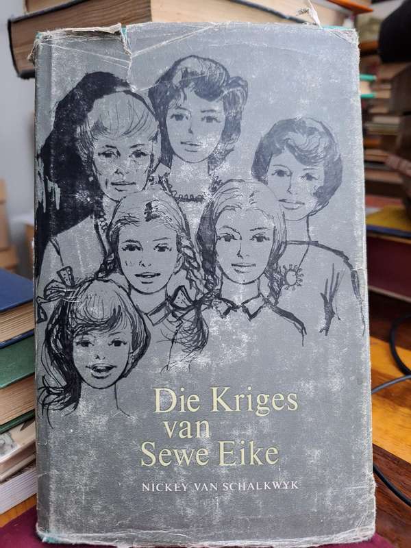 Die Kriges van Sewe Eike - Nickey van Schalkwyk- 1965.