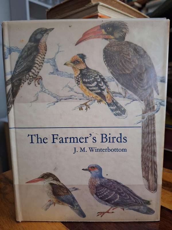 The Farmer's Birds - JM Winterbottom - 1967 first edition. Birds.