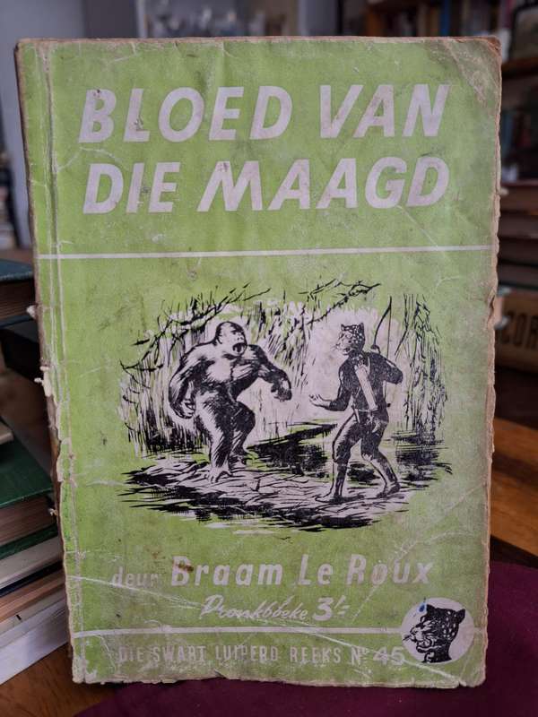 Swart Luiperd reeks no 45 -BLOED VAN DIE MAAGD - Braam le Roux/ Rare /1958