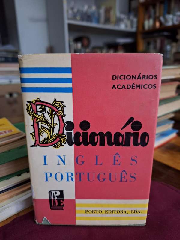 Dicionaros "Academicos" INGLES-PORTUGUES Porto Editora, LDA / Dictionary