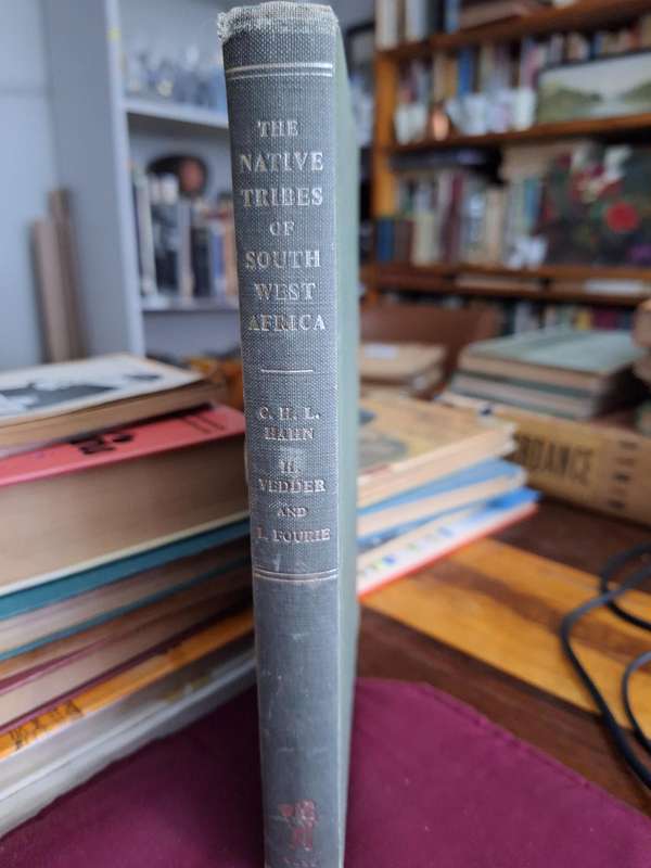 THE NATIVE TRIBES OF SOUTH WEST AFRICA - CHL HAHN - 1966 Publisher Frank Cass & co.