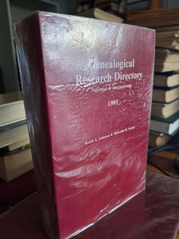 1995 Genealogical Research Directory National & International/KiethAJohnson-MalcolmRSainty reference