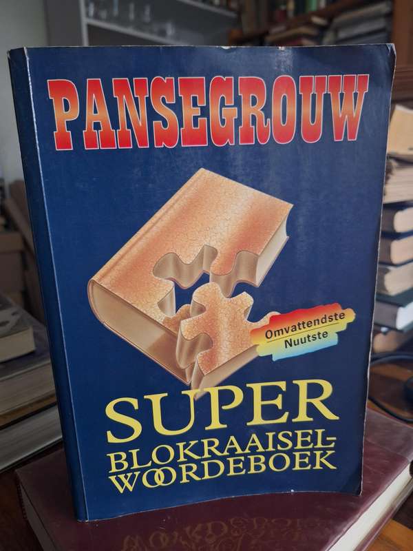 PANSEGROUW Omvattende Nuutste SUPER Blokraaiselwoordeboek -1995 rare edition Afrikaans