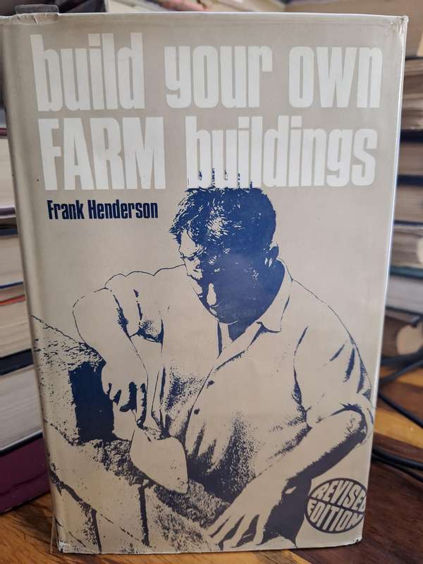 Build your own FARM buildings - Frank Henderson - 1971