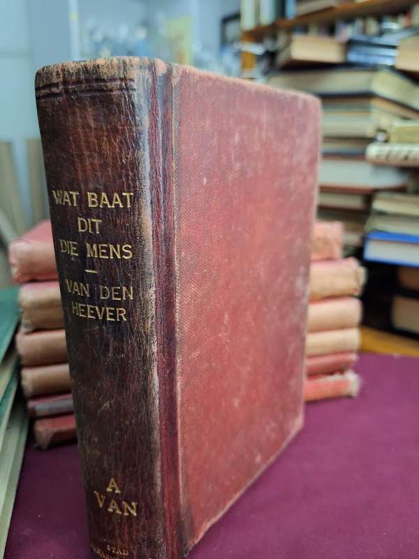 Kooitjie van den Heever - WAT BAAT DIT DIE MENS -Rare 1946.