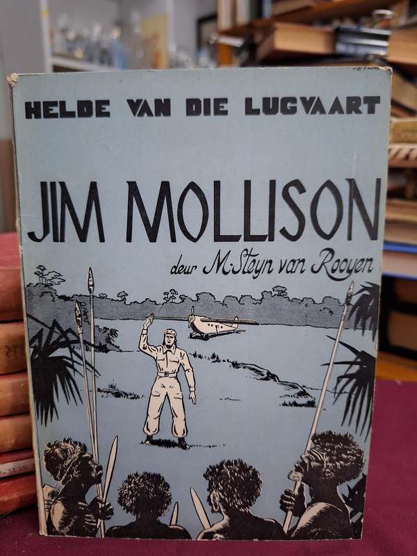 Helde van die Lugvaart - JIM MOLLISON deur M. Steyn van Rooyen.1949 first edition/Rare