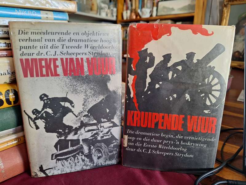 WO1 & WO2 Two volumes by CJ Scheepers. Kruipende Vuur & Wieke van Vuur. 2 first editions 1969/70