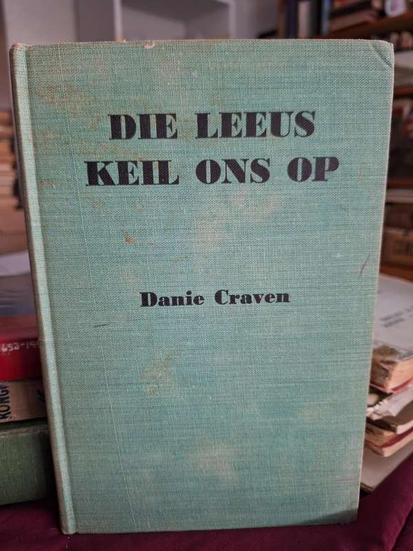 DIE LEEUS KEIL ONS OP - Danie Craven. 1956 - Rugby Memorabalia