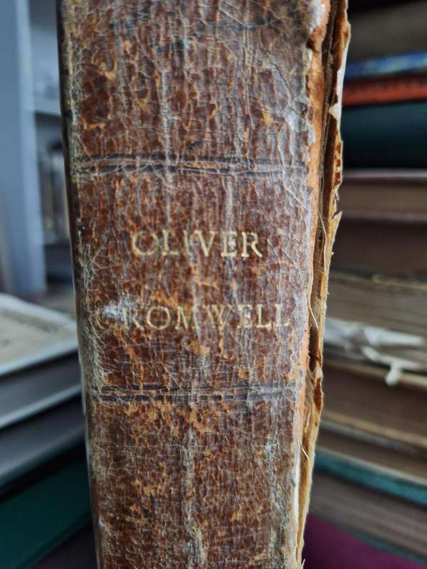 OLIVER CROMWELL by the right hon. John Morley -1900
