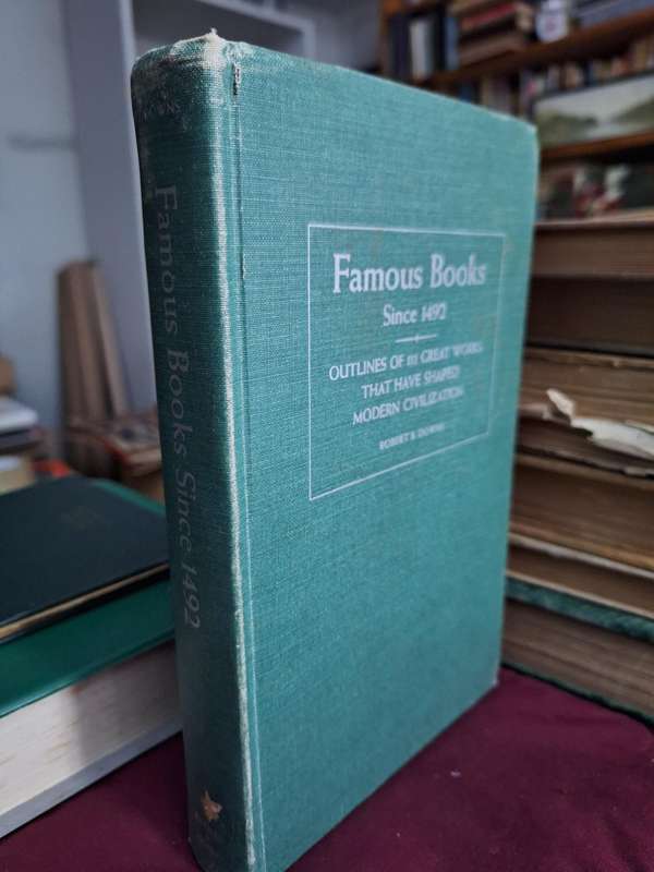 Famous Books Since 1492/Outlines of 111 great works that shaped modern civilization-RobertBDowns1966