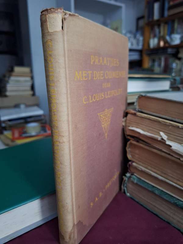 PRAATJIES MET DIE OUMENSE deur C. Louis Leipoldt 1918 first edition VERY RARE.