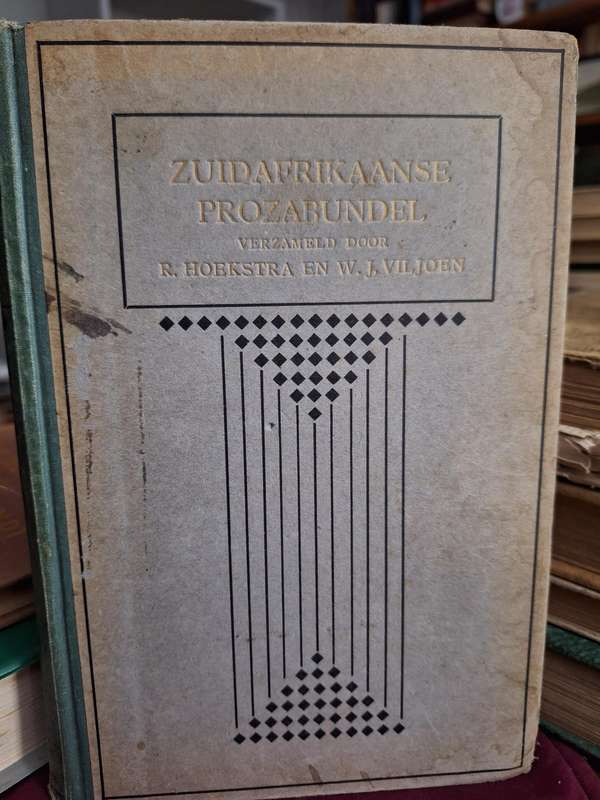 ZUIDAFRIKAANSE PROZABUNDEL Verzameld door R HOEKSTRA/WJ VILJOEN 1918/Dutch
