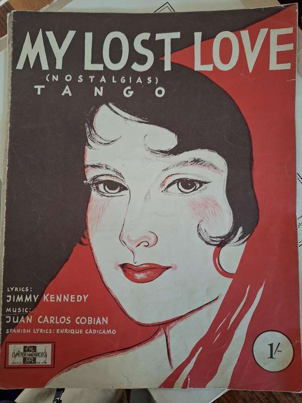 SHEET MUSIC- MY LOST LOVE (nostalgias) TANGO music by Juan Carlos Cobian /Lyrics Jimmy Kennedy. pp6