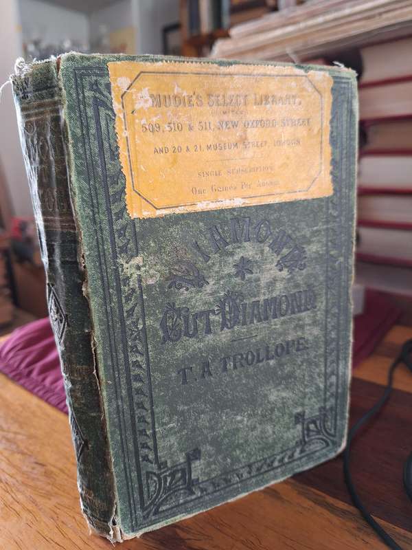 DIAMOND CUT DIAMOND A story of Tuscan life and other stories by T Adholphus Trollope Vol 1-1875