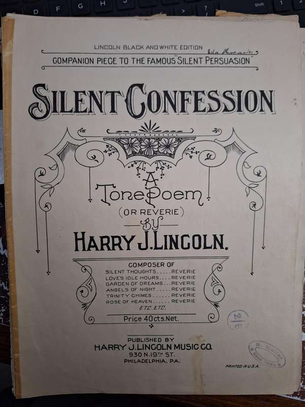 SHEET MUSIC - Silent Confession A TonePoem or reverie by Harry J. Lincoln. pp8