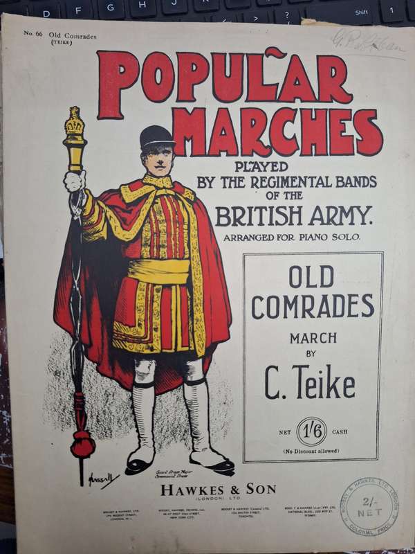 SHEET MUSIC - POPULAR MARCHES played by the regimental bands of the BRITISH ARMY.C Teike